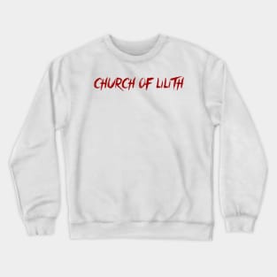 Church of Lilith - red version Crewneck Sweatshirt